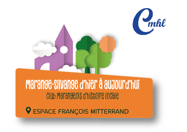 marange-silvange d'hier à aujourd'hui - Espace François Mitterrand